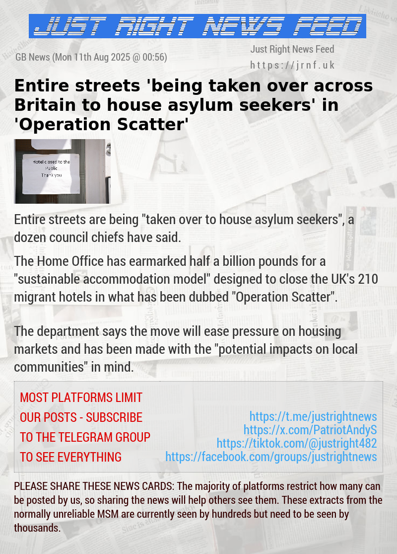 Entire streets ’being taken over across Britain to house asylum seekers’ in ’Operation Scatter’