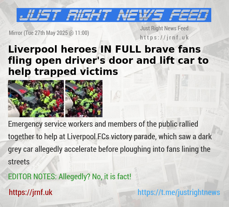 Liverpool heroes IN FULL — brave fans fling open driver’s door and lift car to help trapped victims
