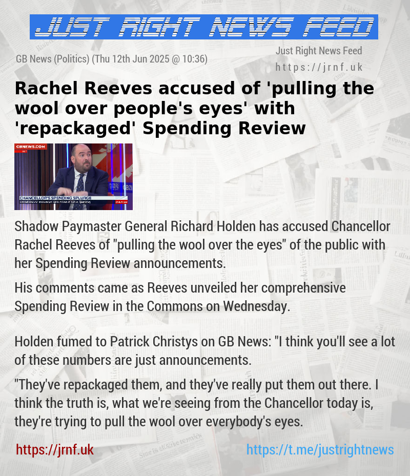 Rachel Reeves accused of ’pulling the wool over people’s eyes’ with ’repackaged’ Spending Review