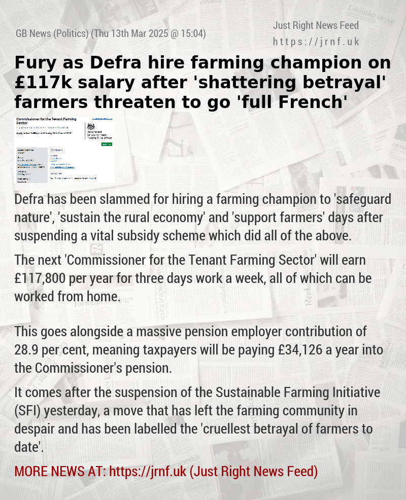 Fury as Defra hire farming champion on £117k salary after ’shattering betrayal’ — farmers threaten to go ’full French’