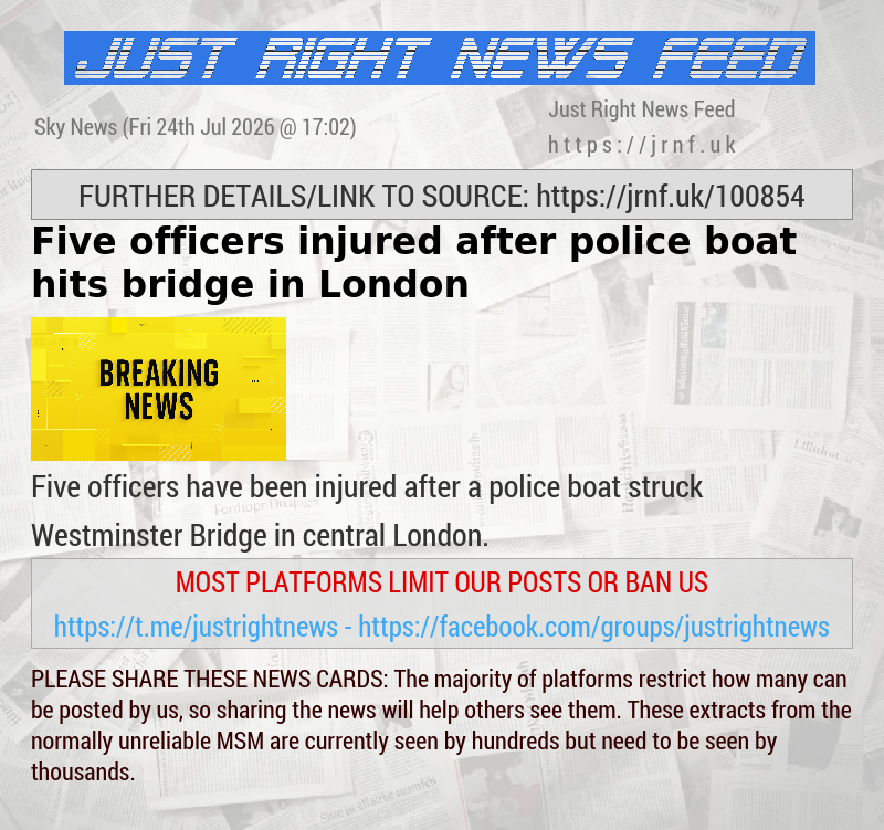 Five officers injured after police boat hits bridge in London