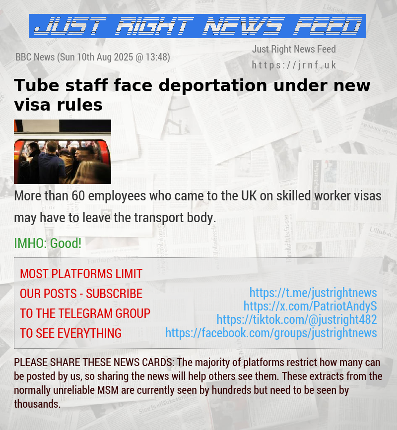 Tube staff face deportation under new visa rules