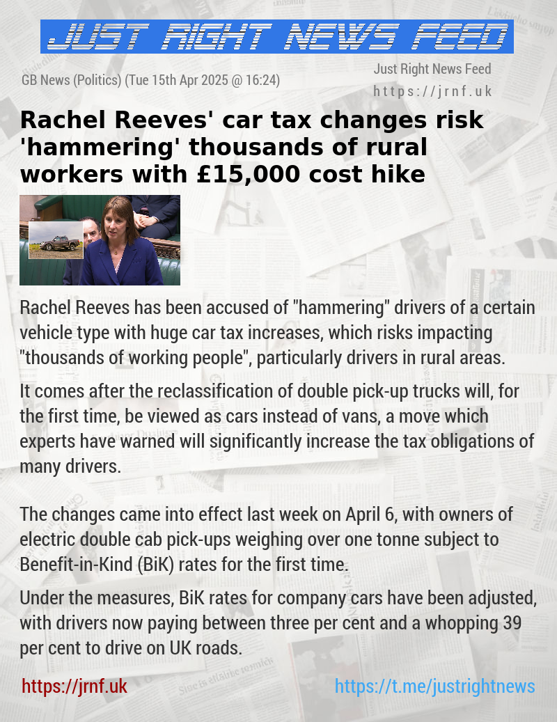 Rachel Reeves’ car tax changes risk ’hammering’ thousands of rural workers with £15,000 cost hike