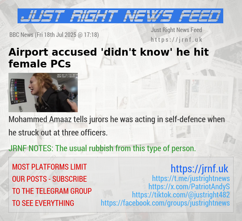 Airport accused ’didn’t know’ he hit female PCs