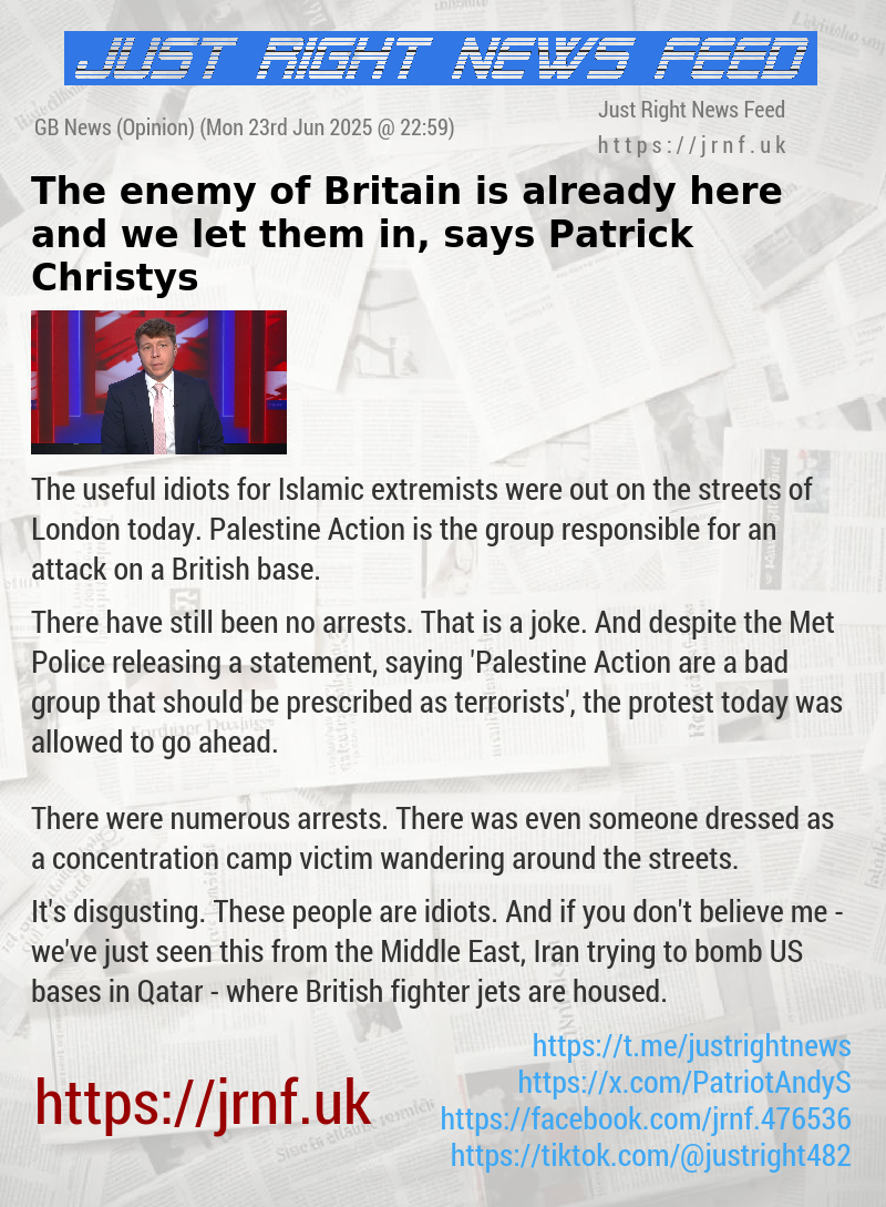 The enemy of Britain is already here and we let them in, says Patrick Christys