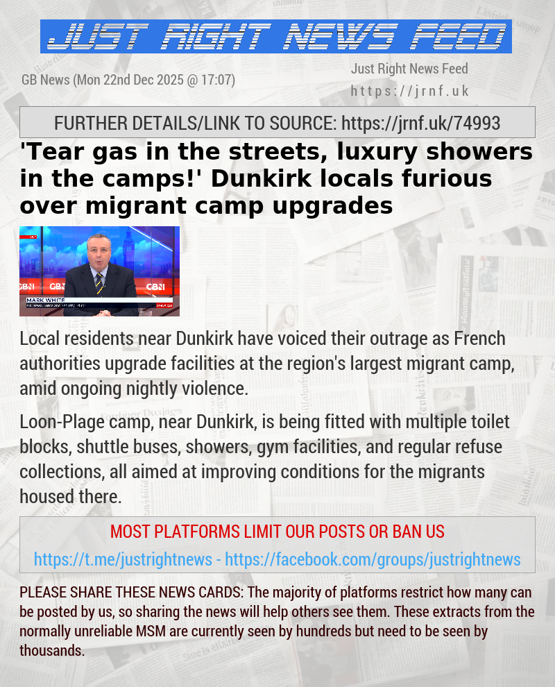 ’Tear gas in the streets, luxury showers in the camps!’ Dunkirk locals furious over migrant camp upgrades