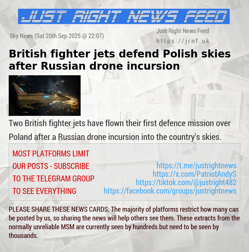 British fighter jets defend Polish skies after Russian drone incursion