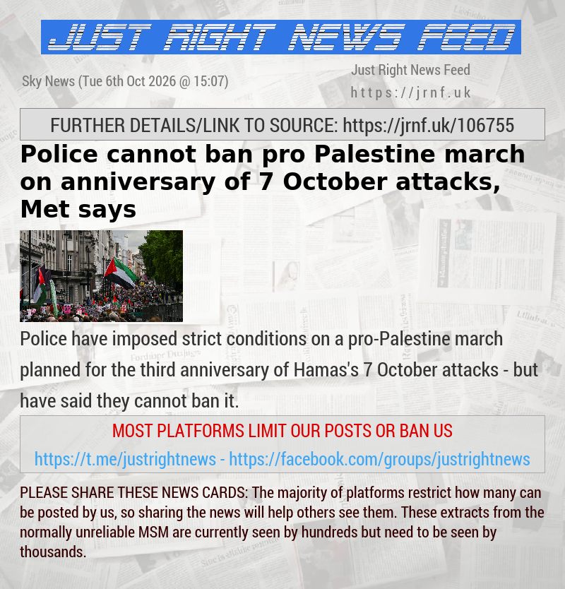 Police cannot ban pro—Palestine march on anniversary of 7 October attacks, Met says