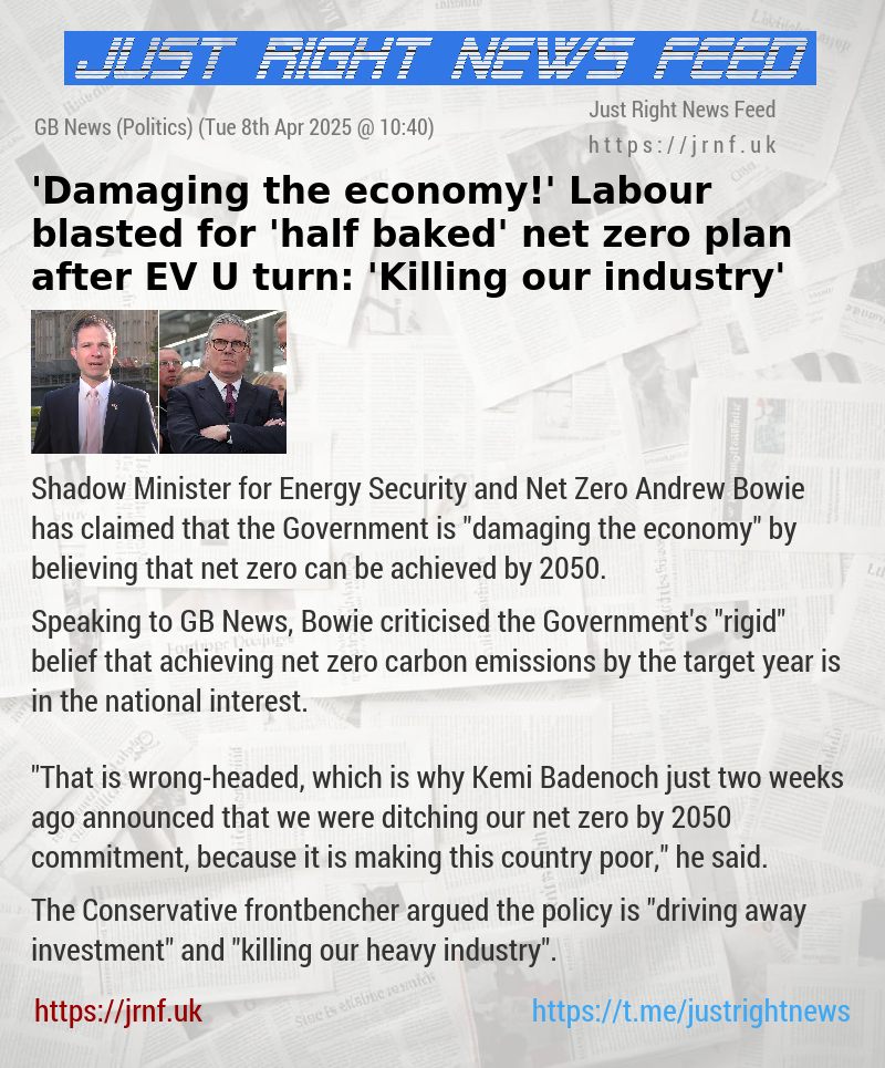 ’Damaging the economy!’ Labour blasted for ’half—baked’ net zero plan after EV U—turn: ’Killing our industry’