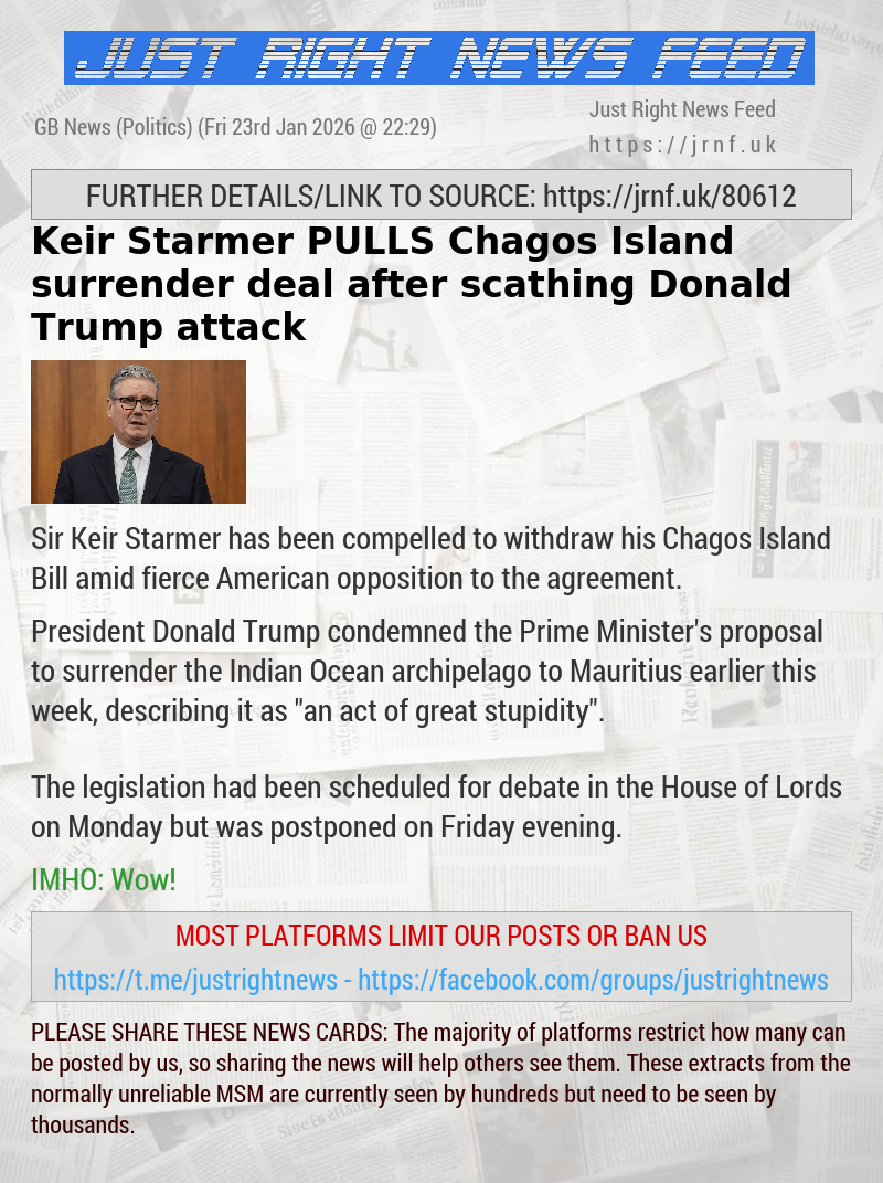 Keir Starmer PULLS Chagos Island surrender deal after scathing Donald Trump attack