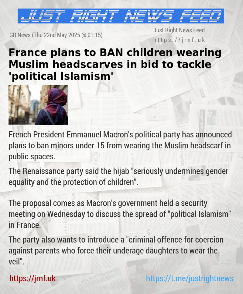 France plans to BAN children wearing Muslim headscarves in bid to tackle ’political Islamism’