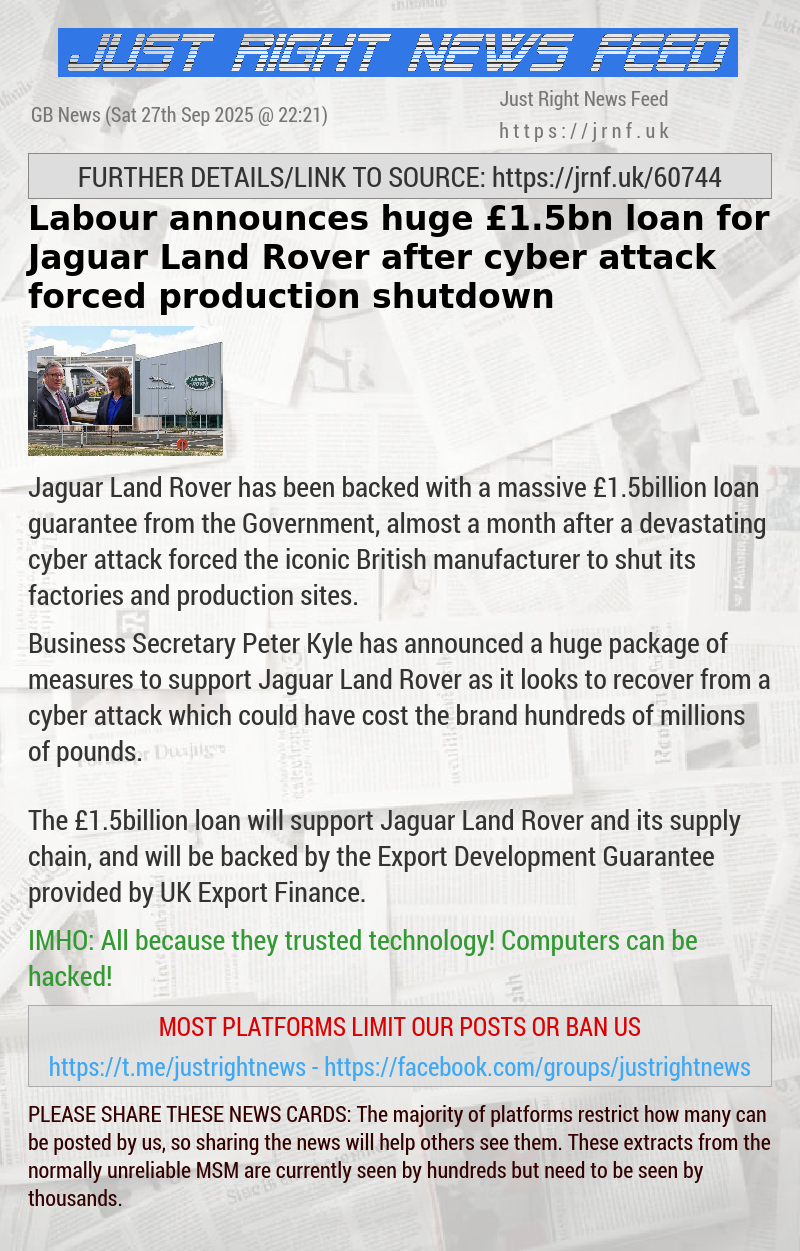 Labour announces huge £1.5bn loan for Jaguar Land Rover after cyber attack forced production shutdown