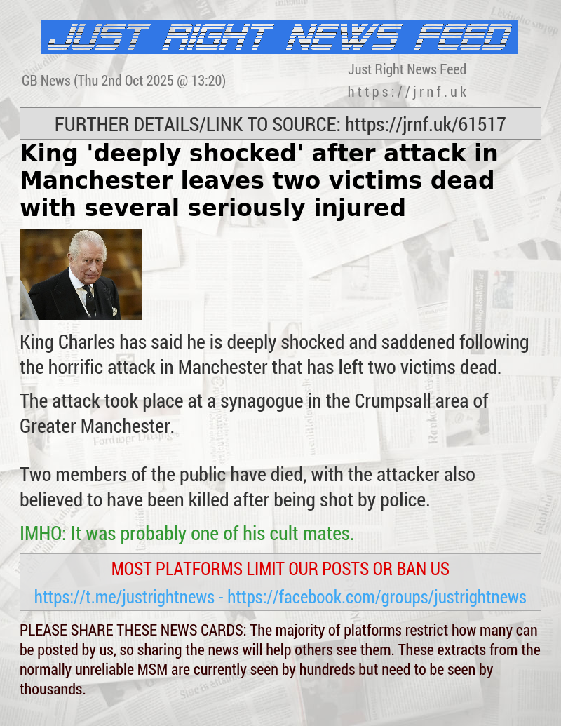 King ’deeply shocked’ after attack in Manchester leaves two victims dead with several seriously injured