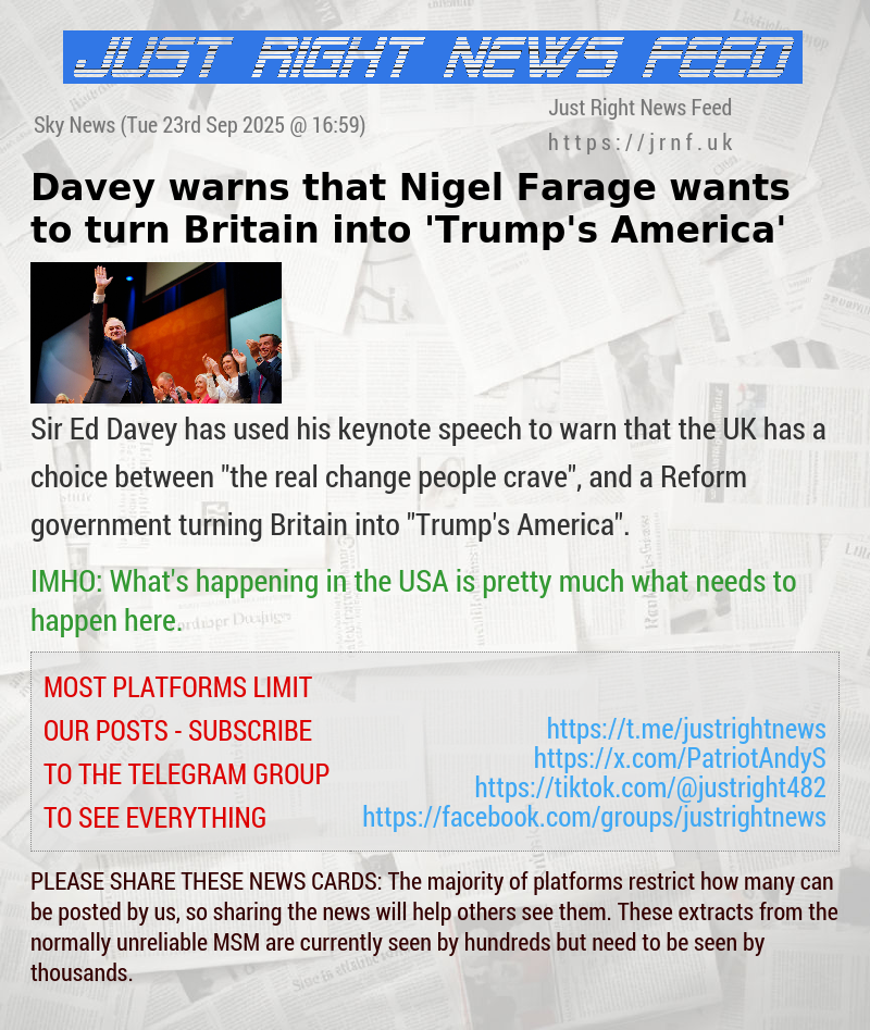 Davey warns that Nigel Farage wants to turn Britain into ’Trump’s America’