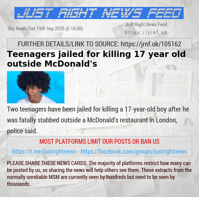Teenagers jailed for killing 17—year—old outside McDonald’s