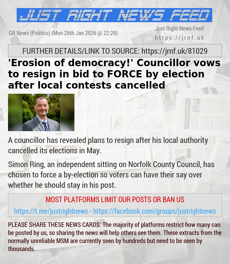 ’Erosion of democracy!’ Councillor vows to resign in bid to FORCE by—election after local contests cancelled