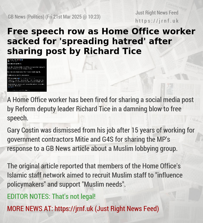 Free speech row as Home Office worker sacked for ’spreading hatred’ after sharing post by Richard Tice