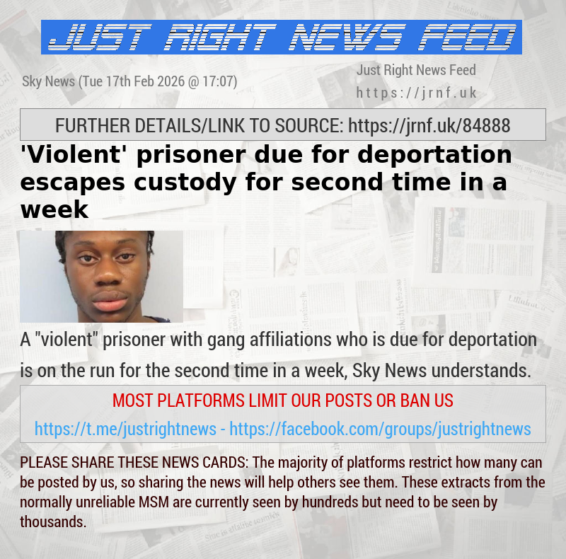 ’Violent’ prisoner due for deportation escapes custody for second time in a week