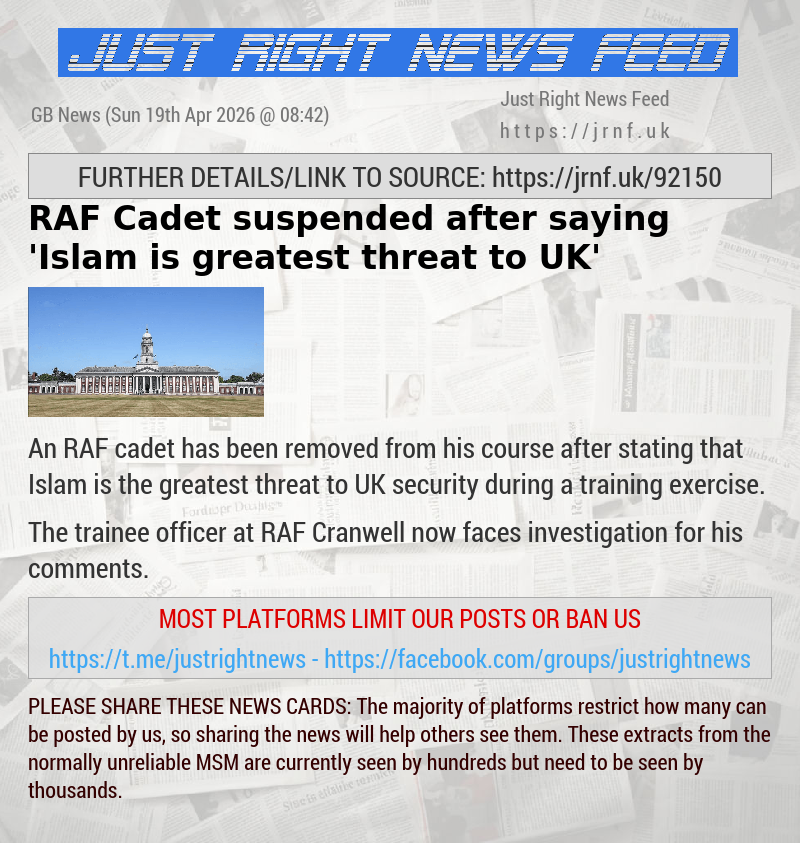 RAF Cadet suspended after saying ’Islam is greatest threat to UK’