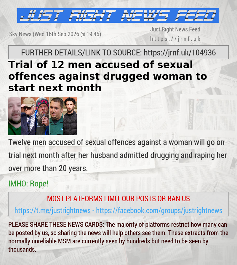 Trial of 12 men accused of sexual offences against drugged woman to start next month
