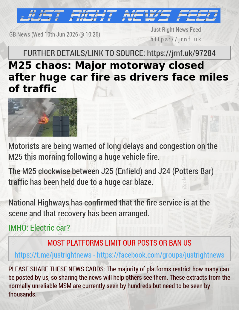M25 chaos: Major motorway closed after huge car fire as drivers face miles of traffic