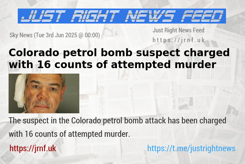 Colorado petrol bomb suspect charged with 16 counts of attempted murder