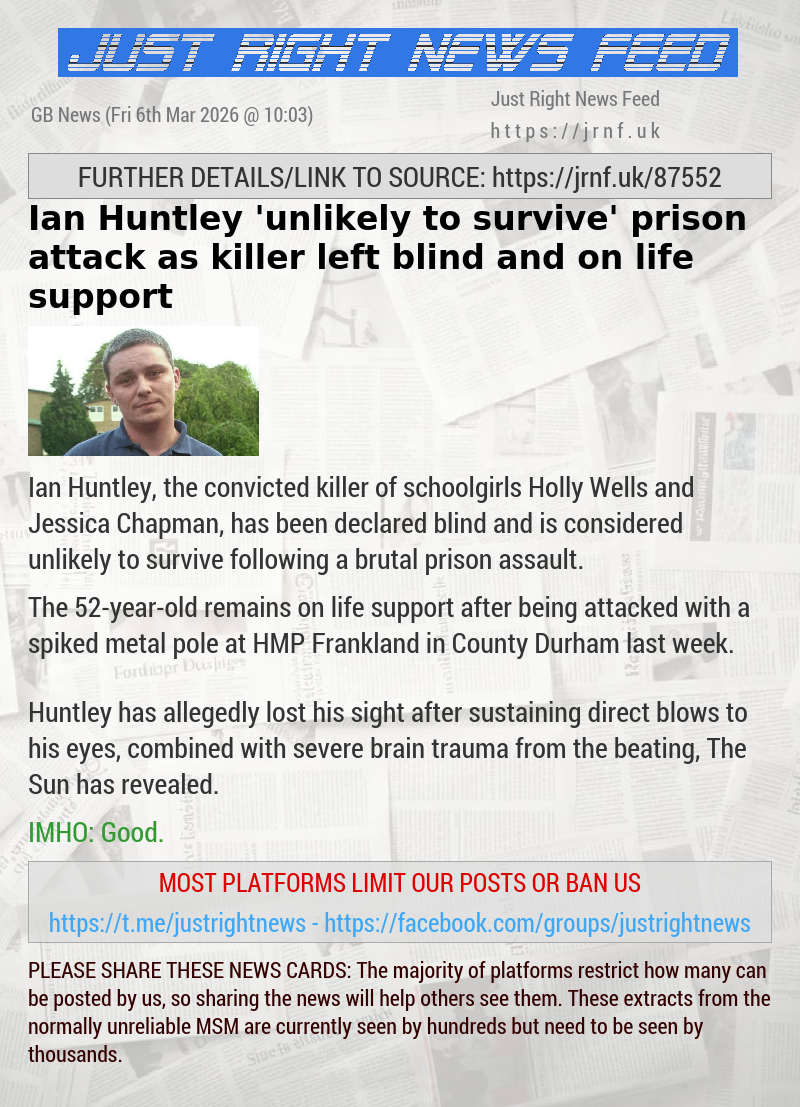 Ian Huntley ‘unlikely to survive’ prison attack as killer left blind and on life support