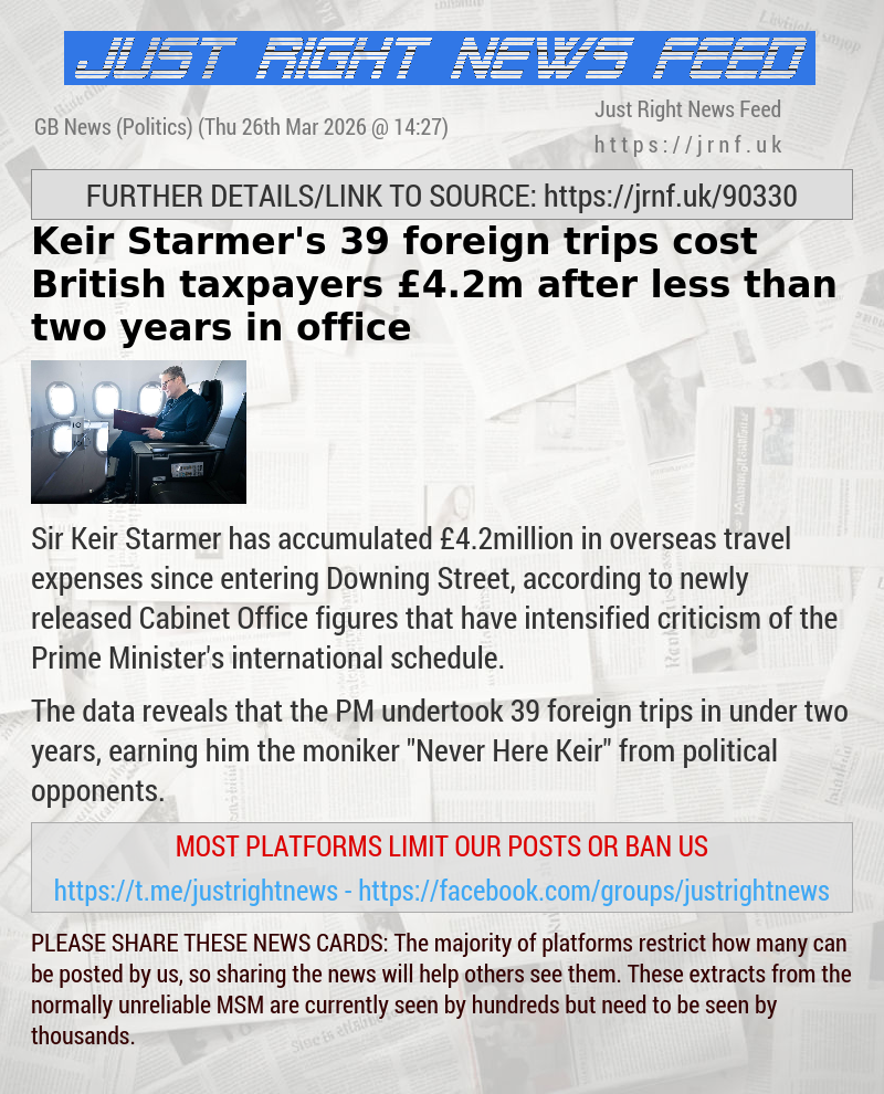 Keir Starmer’s 39 foreign trips cost British taxpayers &pound;4.2m after less than two years in office