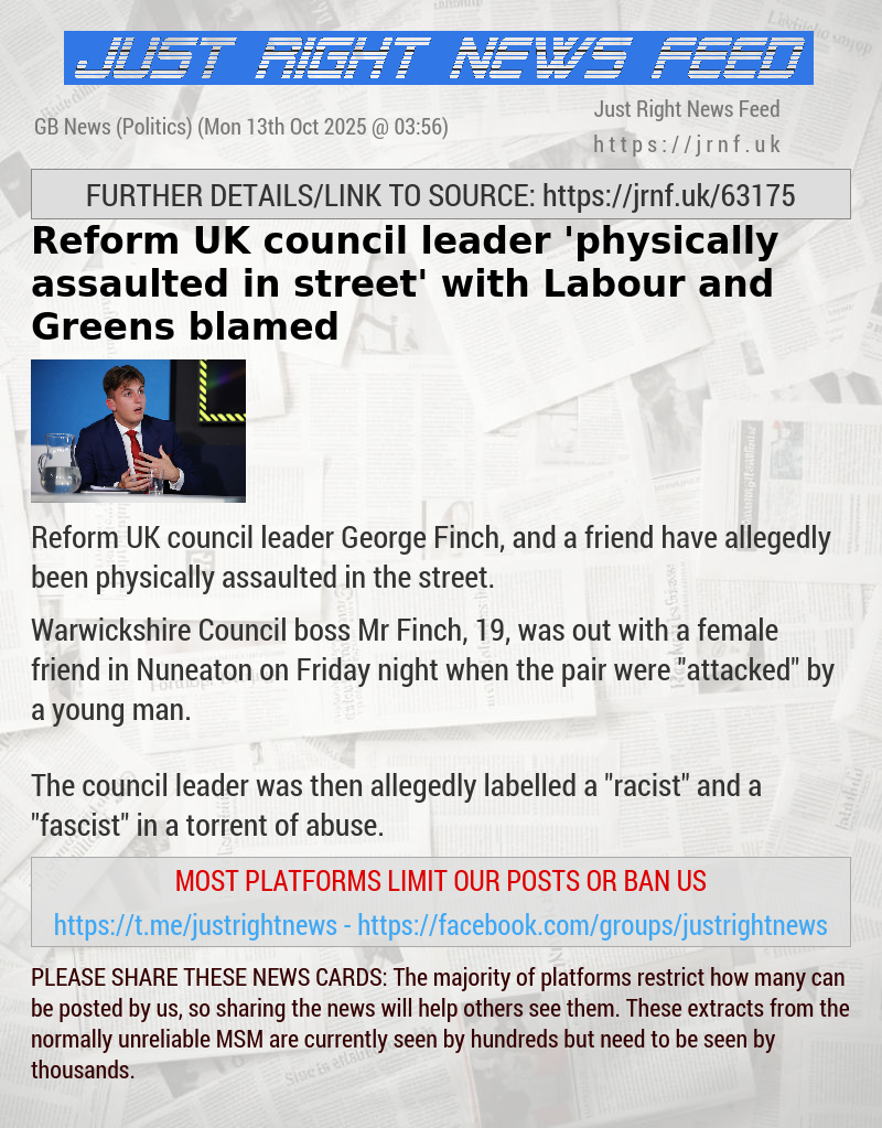 Reform UK council leader ’physically assaulted in street’ — with Labour and Greens blamed