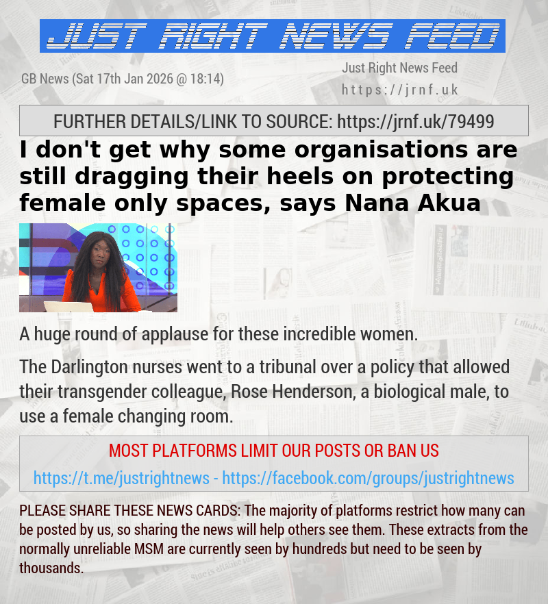 I don’t get why some organisations are still dragging their heels on protecting female only spaces, says Nana Akua