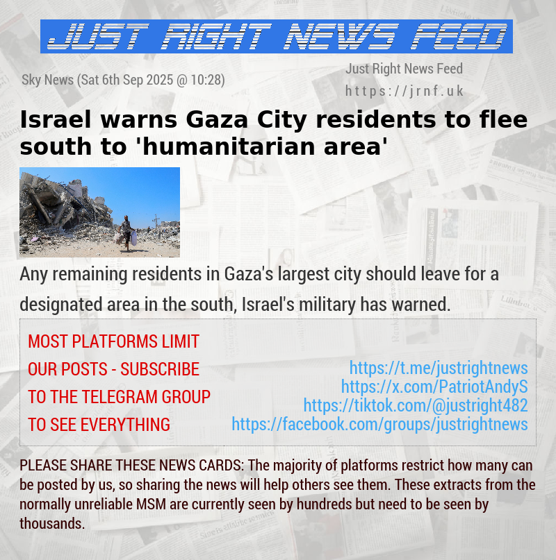Israel warns Gaza City residents to flee south to ’humanitarian area’