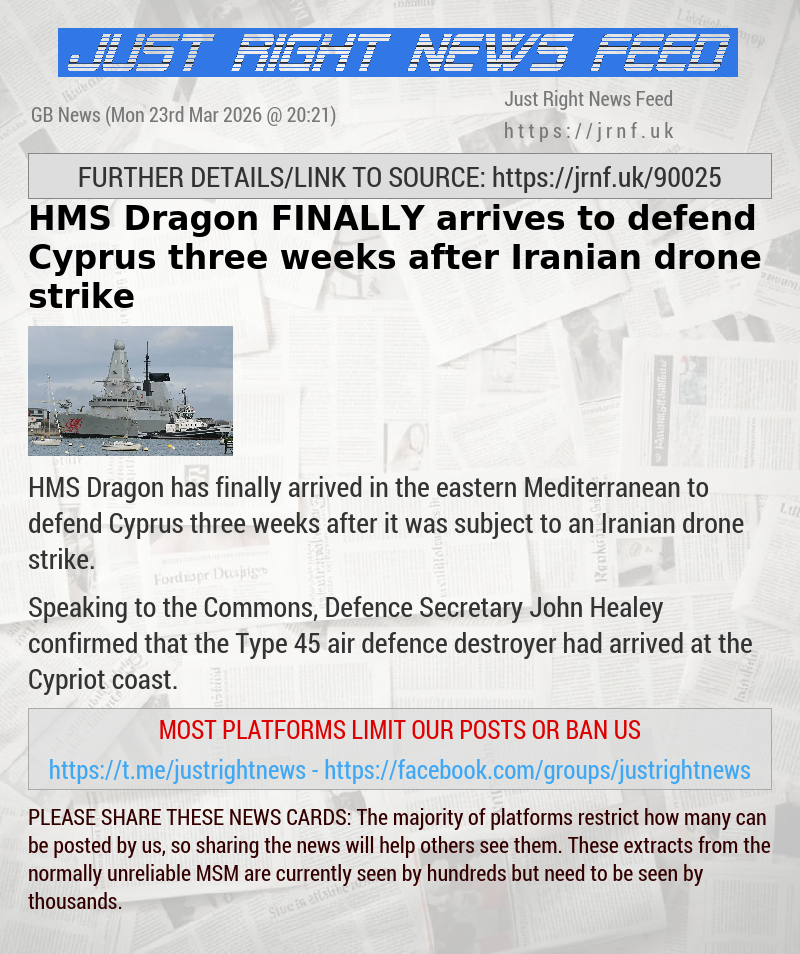 HMS Dragon FINALLY arrives to defend Cyprus three weeks after Iranian drone strike
