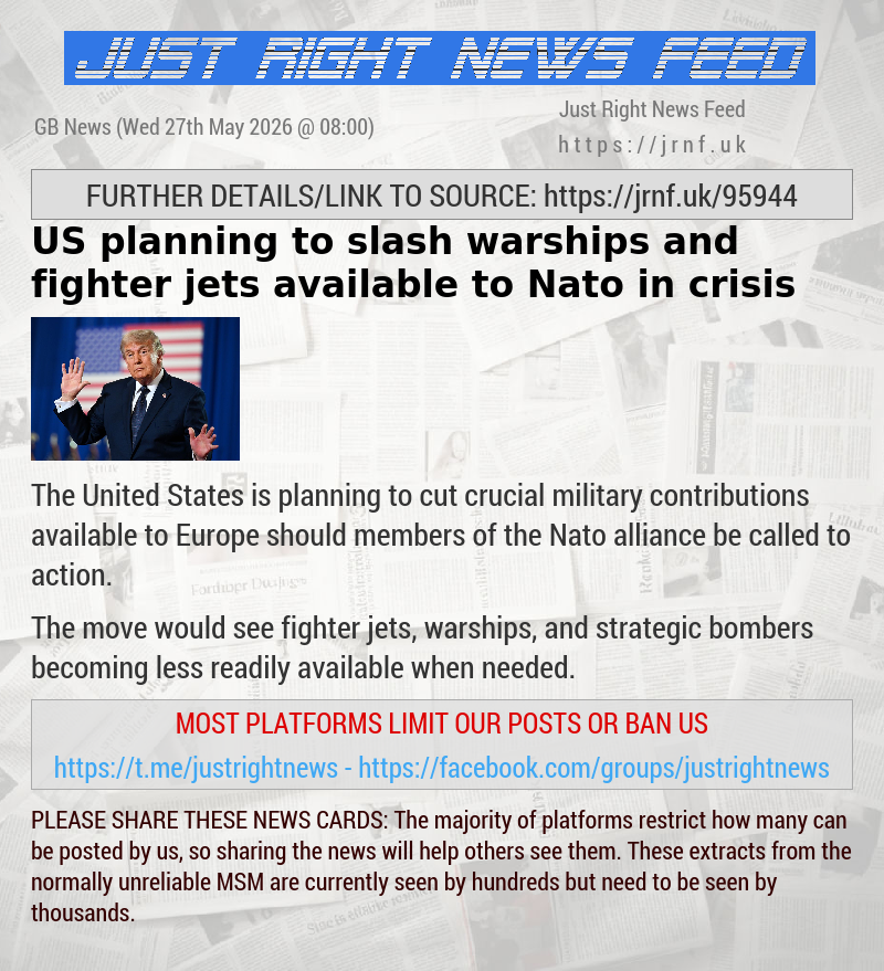 US planning to slash warships and fighter jets available to Nato in crisis