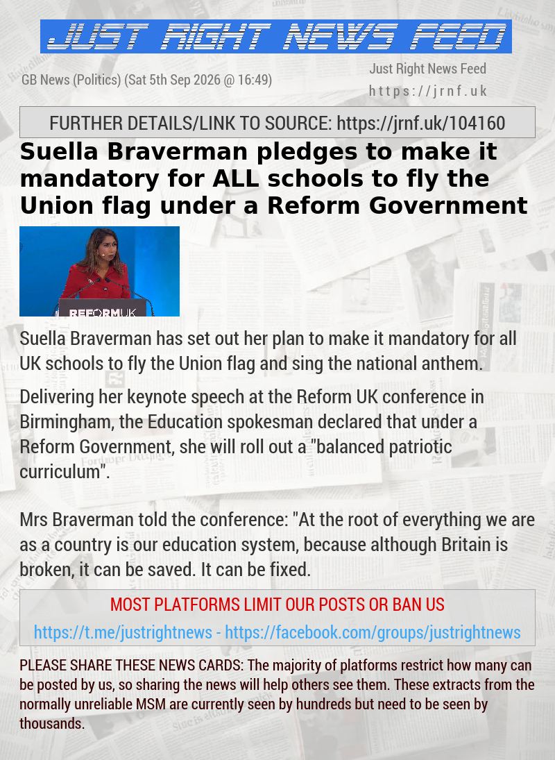 Suella Braverman pledges to make it mandatory for ALL schools to fly the Union flag under a Reform Government