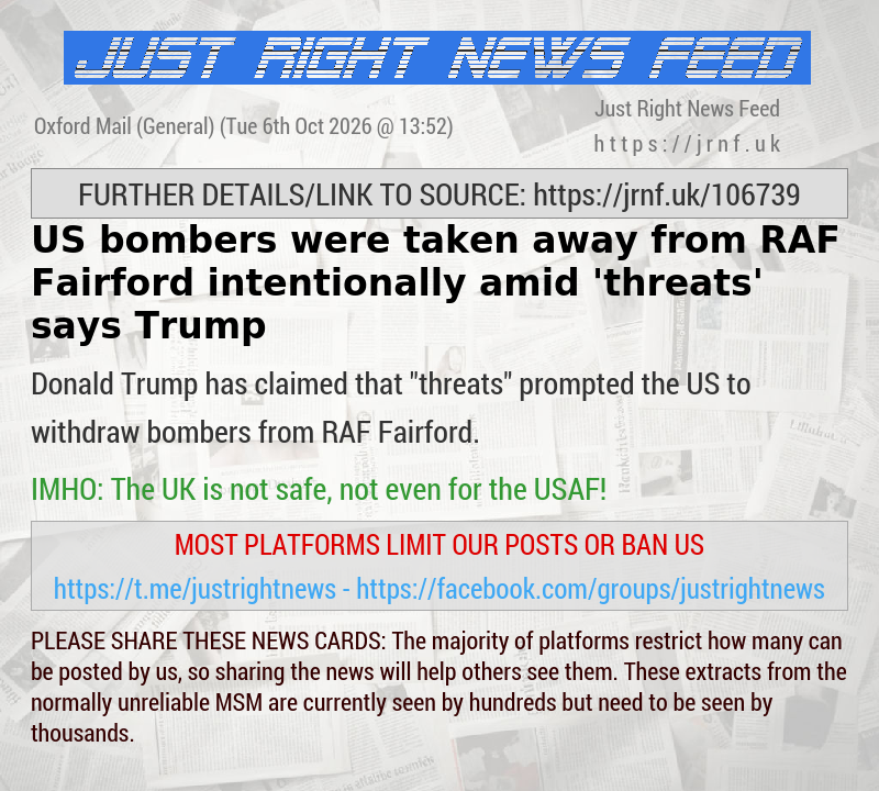 US bombers were taken away from RAF Fairford intentionally amid ’threats’ says Trump