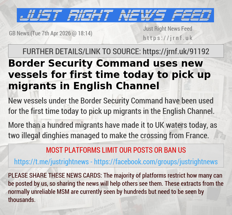 Border Security Command uses new vessels for first time today to pick up migrants in English Channel
