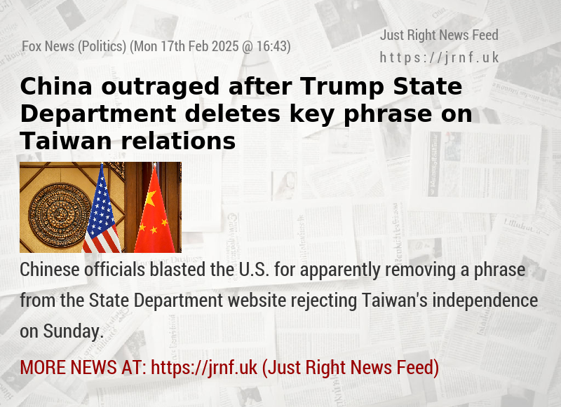 China outraged after Trump State Department deletes key phrase on Taiwan relations