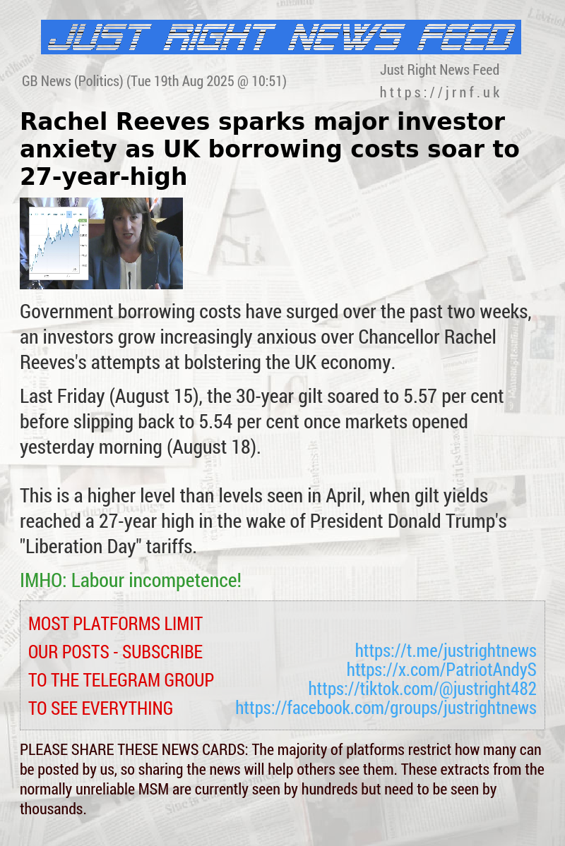 Rachel Reeves sparks major investor anxiety as UK borrowing costs soar to 27—year—high