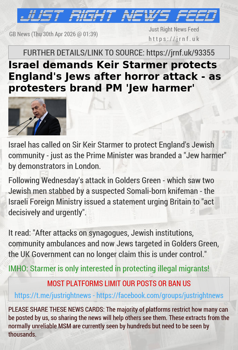 Israel demands Keir Starmer protects England’s Jews after horror attack — as protesters brand PM ’Jew harmer’