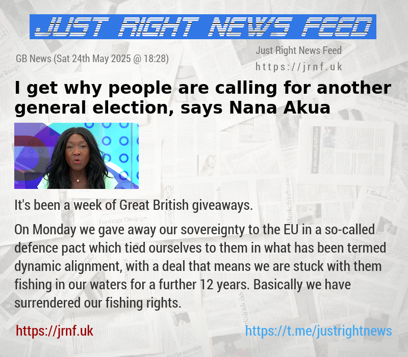 I get why people are calling for another general election, says Nana Akua