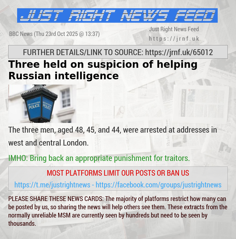 Three held on suspicion of helping Russian intelligence