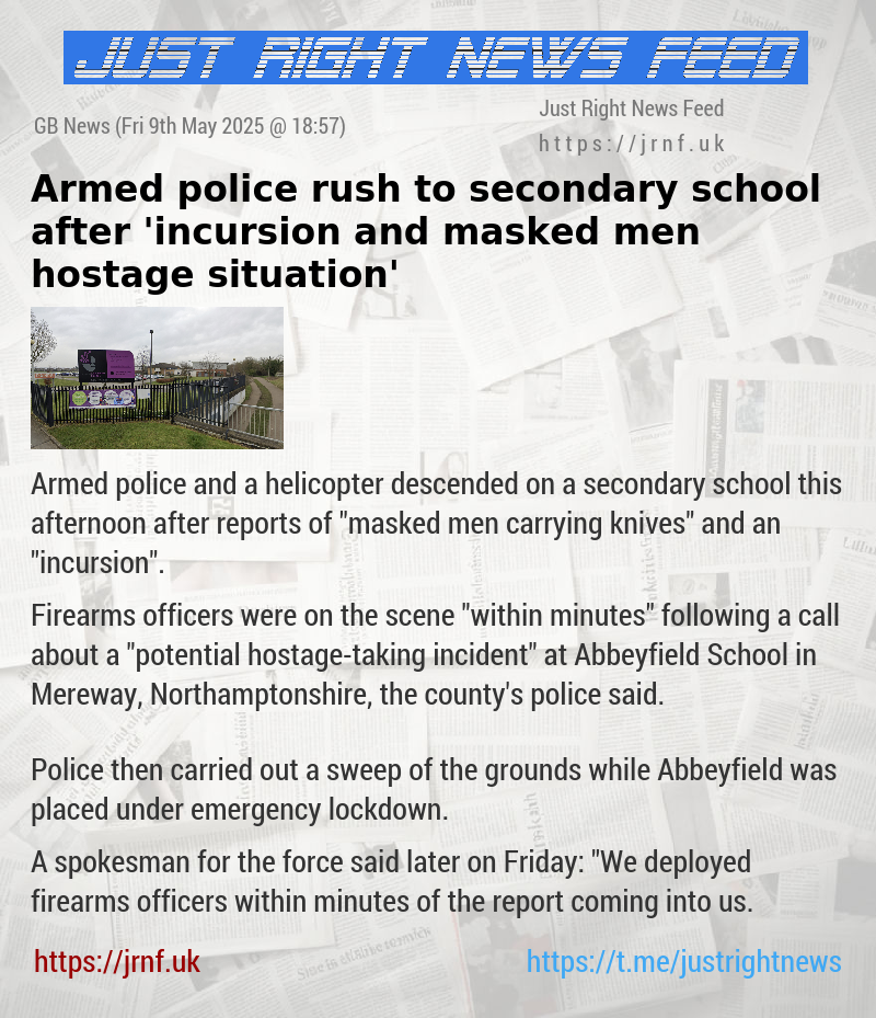Armed police rush to secondary school after ’incursion and masked men hostage situation’