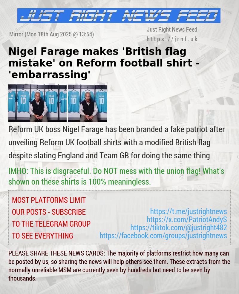 Nigel Farage makes ’British flag mistake’ on Reform football shirt — ’embarrassing’