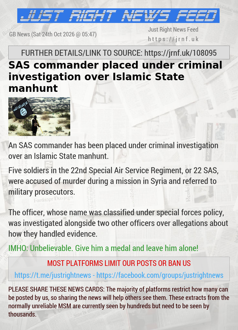SAS commander placed under criminal investigation over Islamic State manhunt