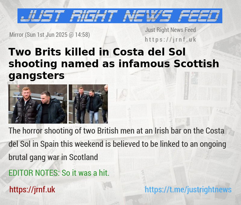 Two Brits killed in Costa del Sol shooting named as infamous Scottish gangsters