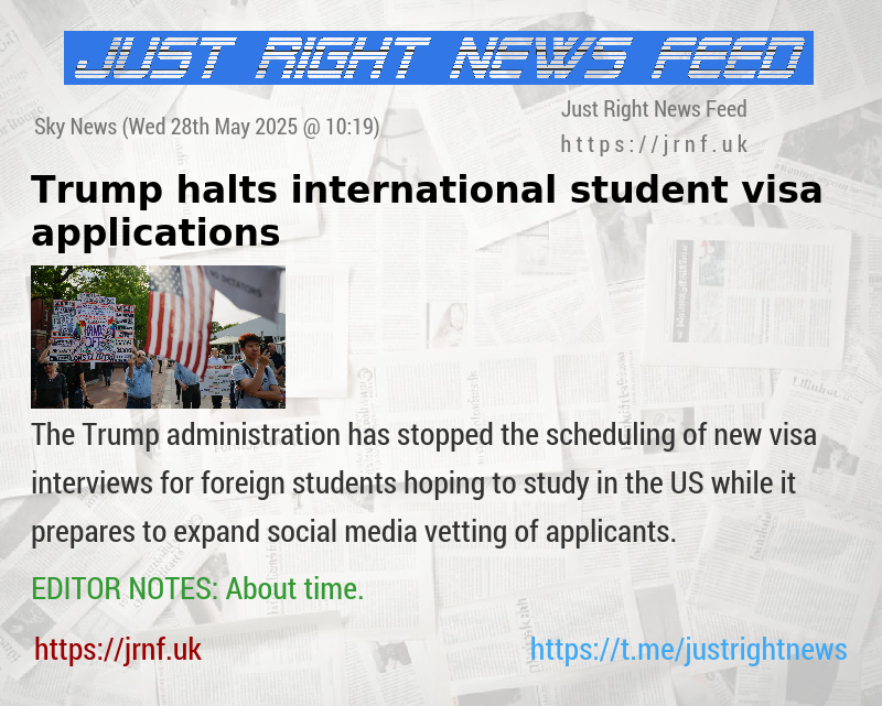 Trump halts international student visa applications