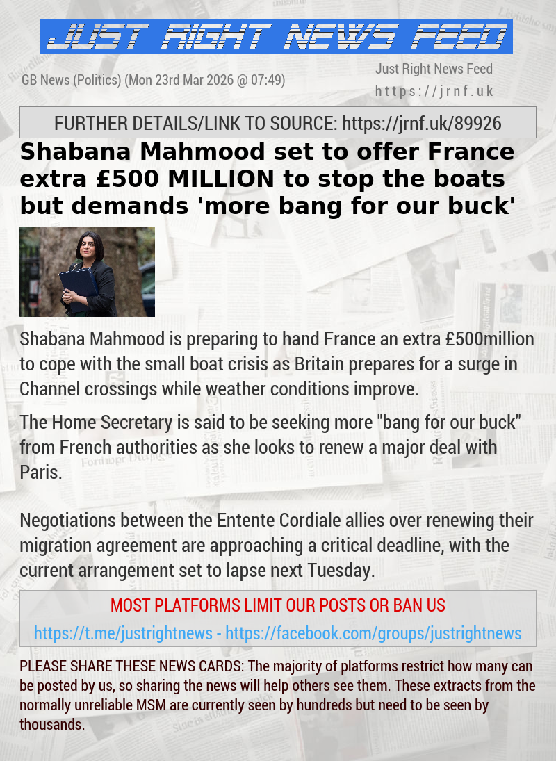 Shabana Mahmood set to offer France extra &pound;500 MILLION to stop the boats but demands ’more bang for our buck’