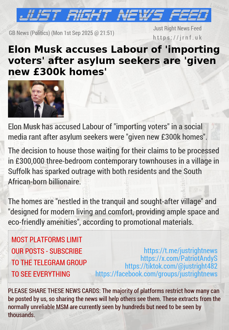 Elon Musk accuses Labour of ’importing voters’ after asylum seekers are ’given new £300k homes’