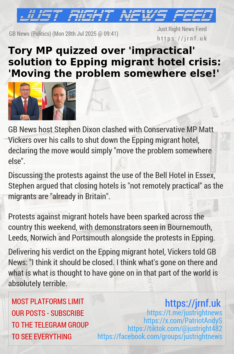 Tory MP quizzed over ’impractical’ solution to Epping migrant hotel crisis: ’Moving the problem somewhere else!’