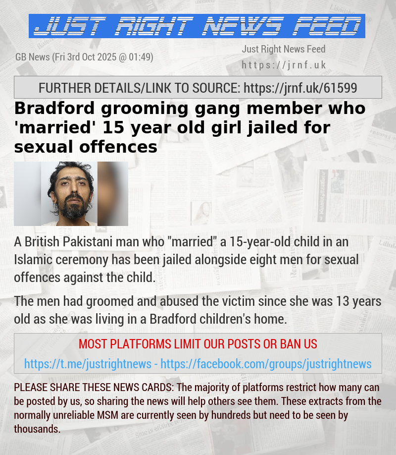 Bradford grooming gang member who ’married’ 15—year—old girl jailed for sexual offences